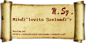 Mihálovits Szelemér névjegykártya
